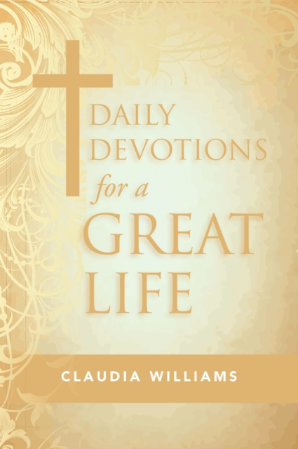 E-book Daily Devotions for a Great Life Claudia Williams