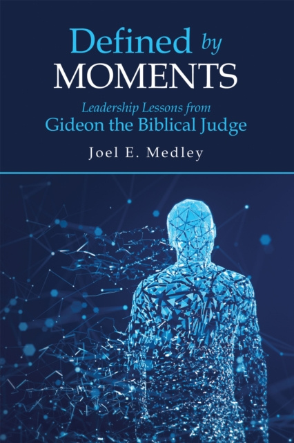 E-knjiga Defined by Moments Joel E. Medley