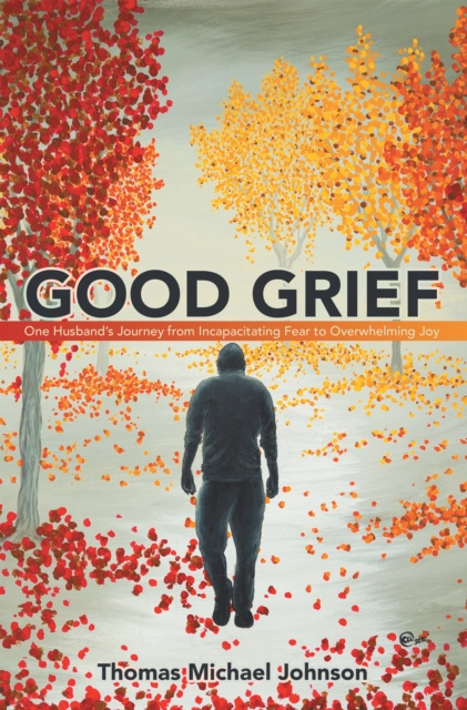 E-knjiga Good Grief Thomas Michael Johnson