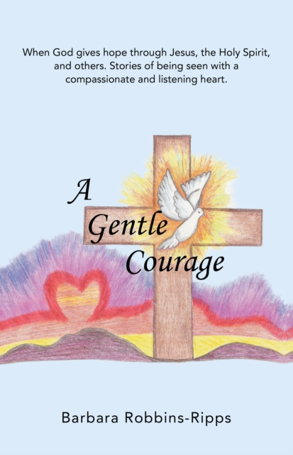 E-knjiga Gentle       Courage Barbara Robbins-Ripps
