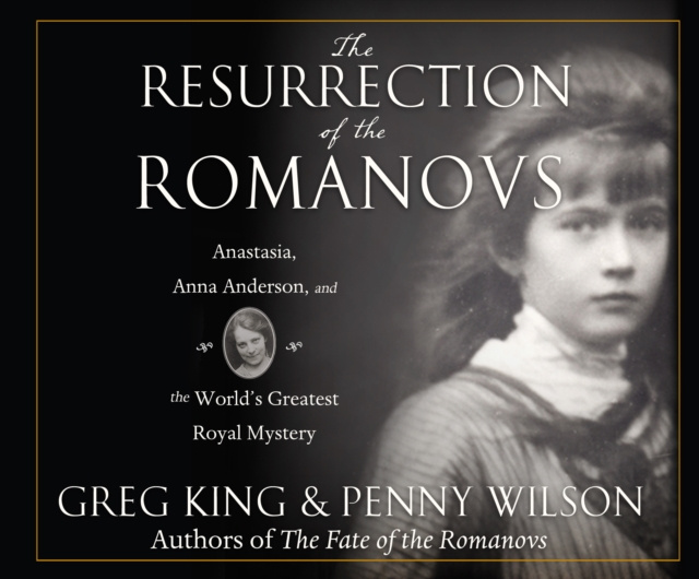 Audiokniha Resurrection of the Romanovs Greg King