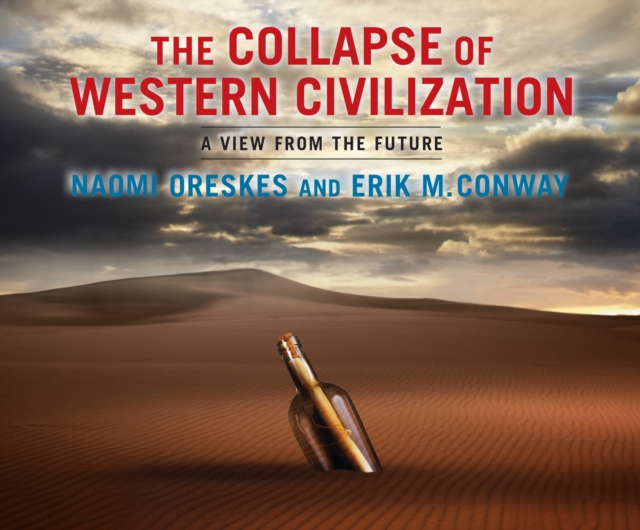 Audiokniha Collapse of Western Civilization Erik M. Conway