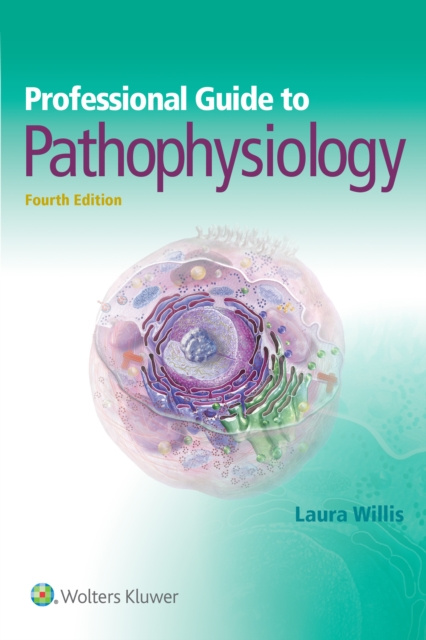 E-kniha Professional Guide to Pathophysiology Laura Willis