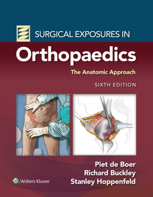 E-kniha Surgical Exposures in Orthopaedics: The Anatomic Approach Piet de Boer
