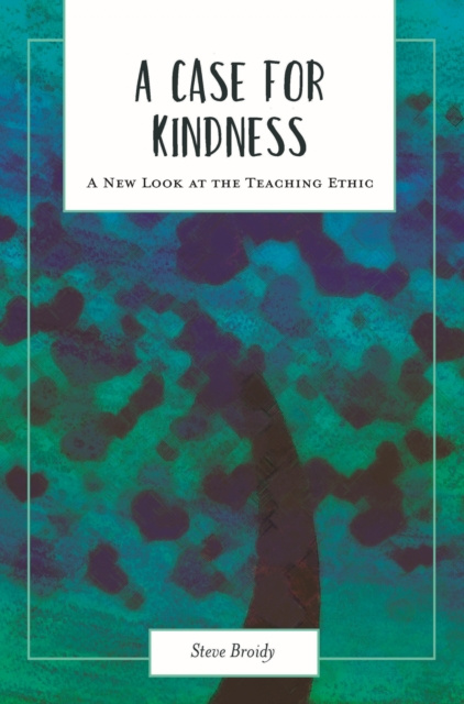 E-book Case for Kindness Broidy Steve Broidy