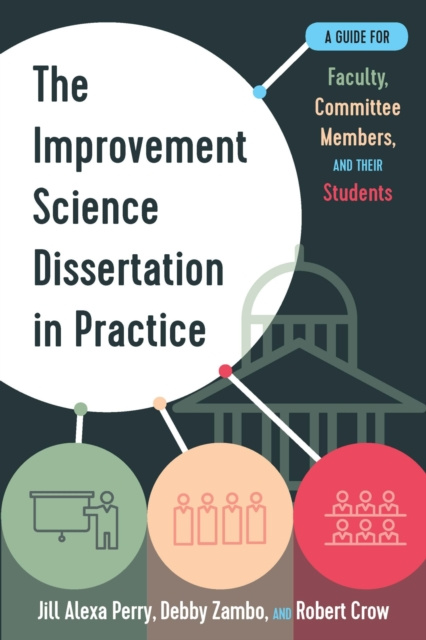 E-knjiga Improvement Science Dissertation in Practice Perry Jill Alexa Perry
