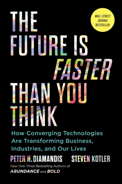 E-kniha Future Is Faster Than You Think Peter H. Diamandis