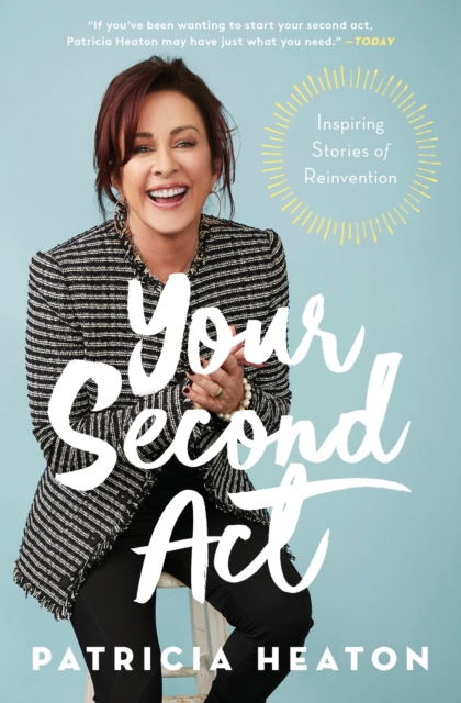 E-knjiga Your Second Act Patricia Heaton