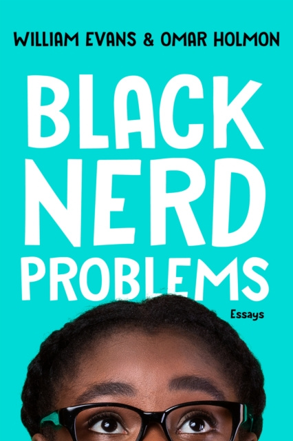 E-knjiga Black Nerd Problems William Evans