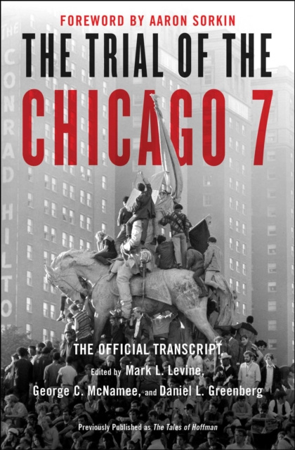 E-kniha Trial of the Chicago 7: The Official Transcript Mark L. Levine