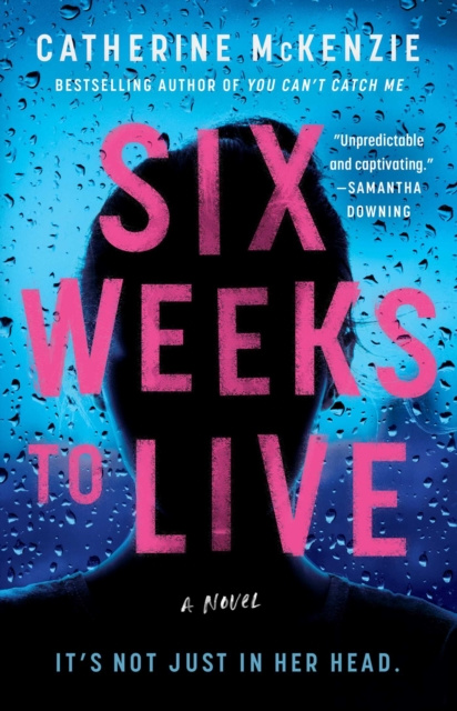 E-book Six Weeks to Live Catherine McKenzie