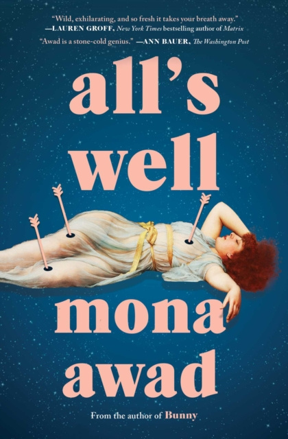 E-kniha All's Well Mona Awad
