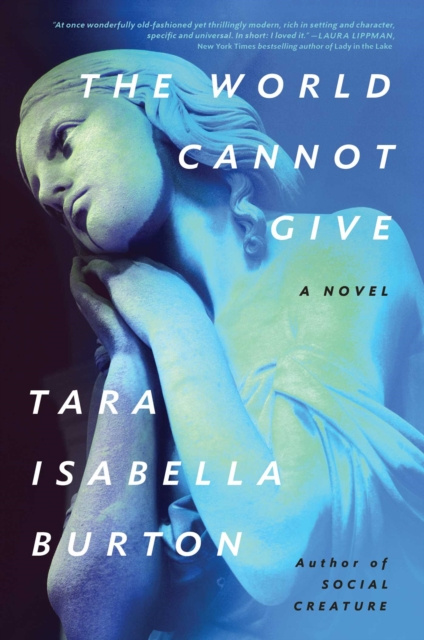 E-knjiga World Cannot Give Tara Isabella Burton