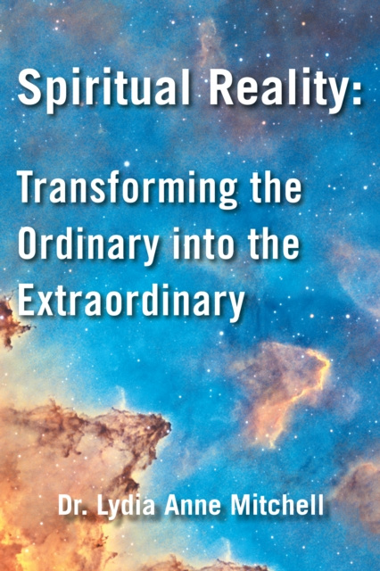 E-book Spiritual Reality Dr. Lydia Anne Mitchell Ph.D.