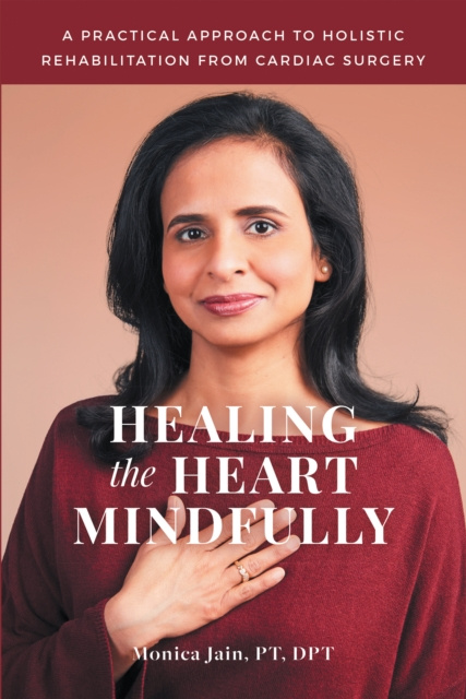 E-knjiga Healing the Heart Mindfully Monica Jain PT DPT