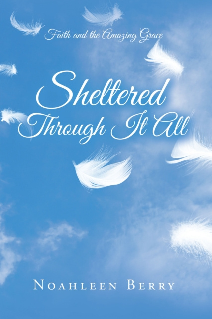 E-knjiga Sheltered Through It All Noahleen Berry