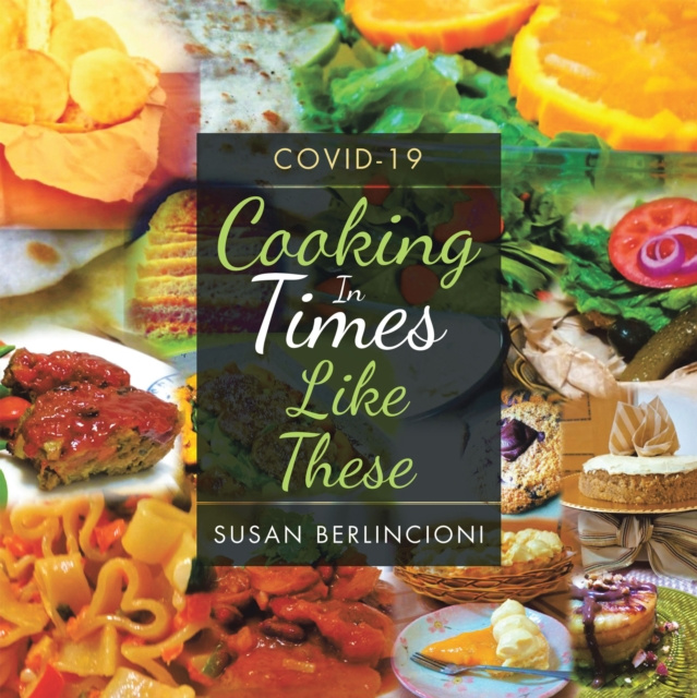 E-knjiga Cooking in Times Like These Susan Berlincioni
