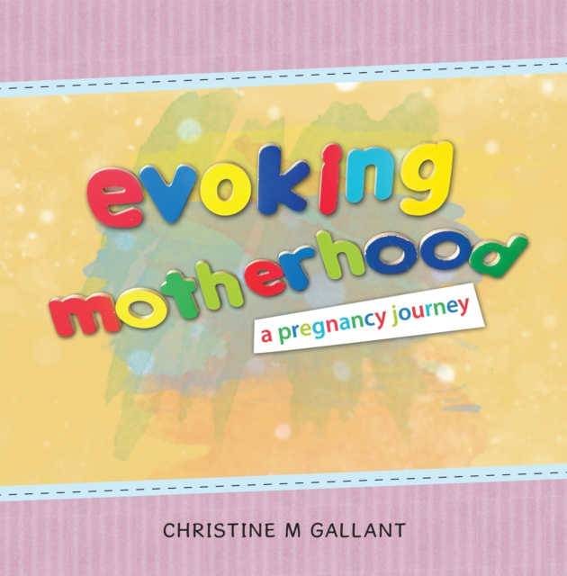 E-knjiga Evoking Motherhood Christine M Gallant