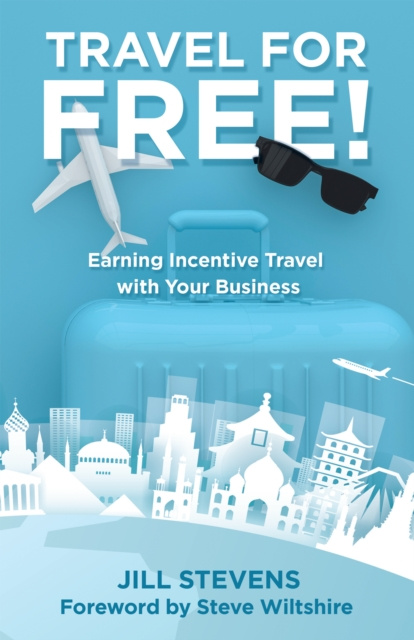 E-kniha Travel for Free! Jill Stevens