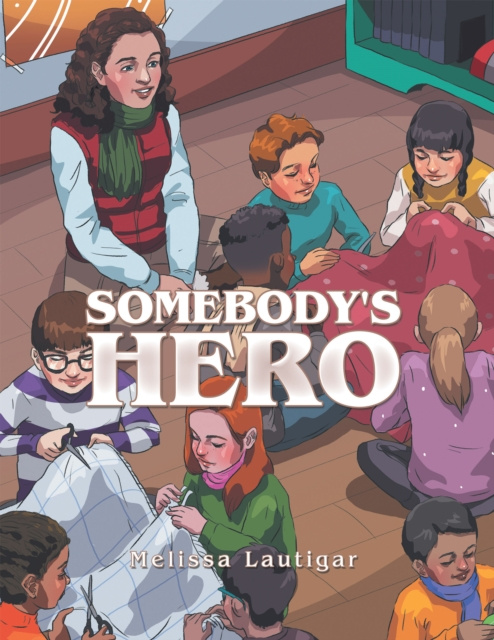 E-knjiga Somebody's Hero Melissa Lautigar
