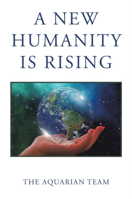 E-book New Humanity Is Rising The Aquarian Team