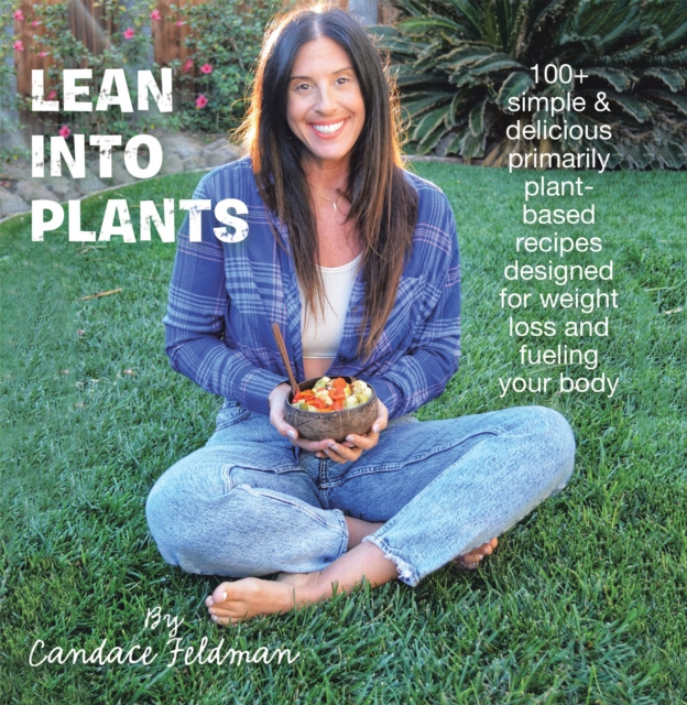 E-knjiga Lean into Plants Candace Feldman