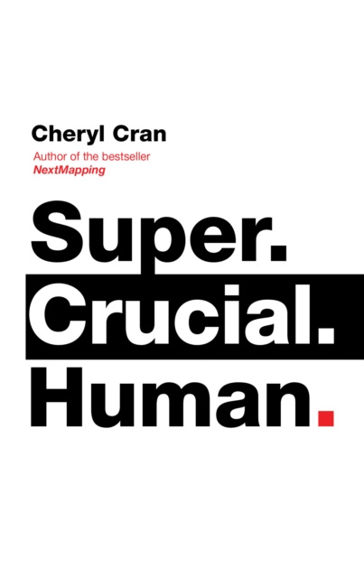E-knjiga Super. Crucial. Human Cheryl Cran