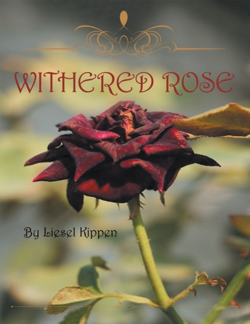E-book Withered Rose Liesel Kippen