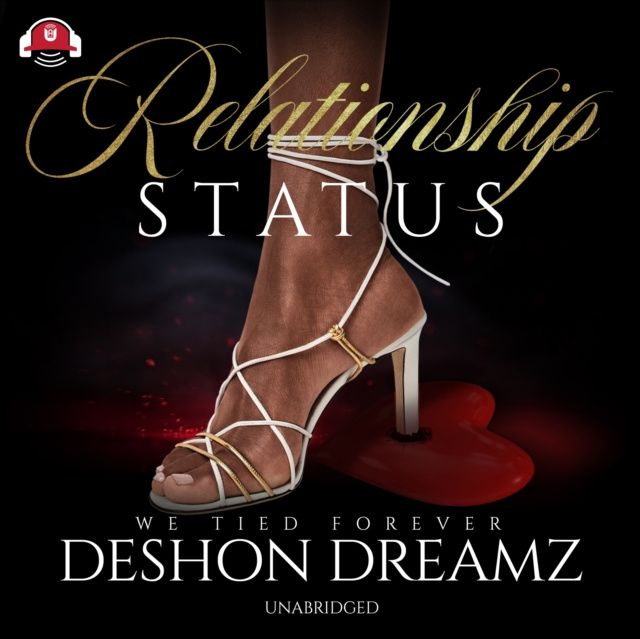 Audiobook Relationship Status Deshon Dreamz
