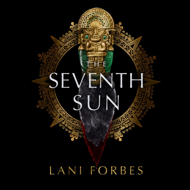 Audiobook Seventh Sun Lani Forbes