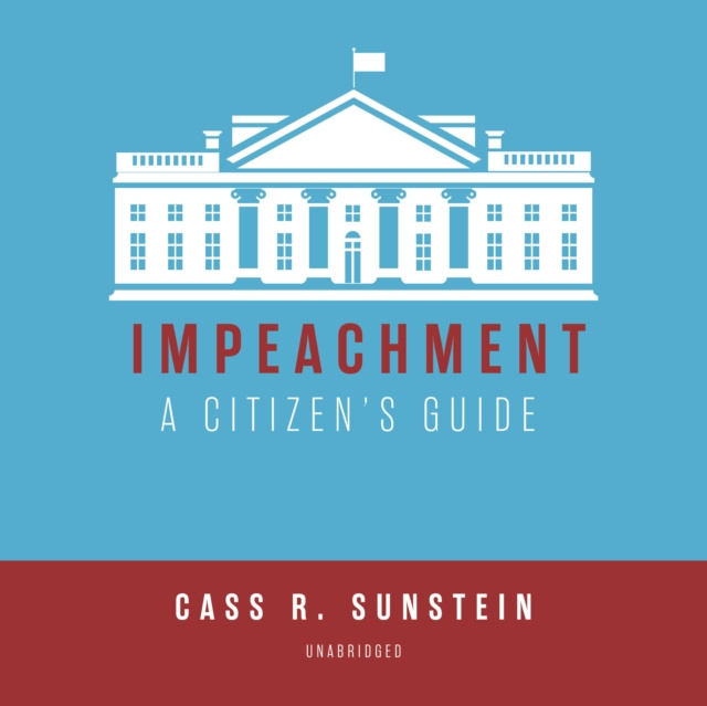 Аудиокнига Impeachment Cass R. Sunstein