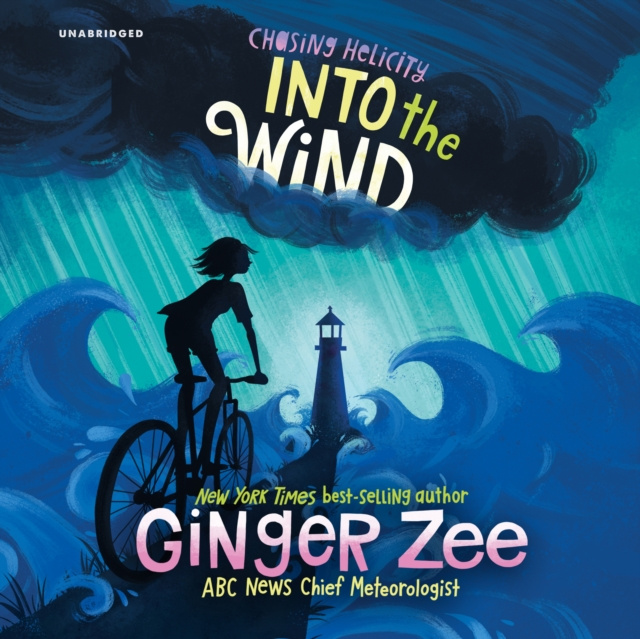 Audiobook Chasing Helicity: Into the Wind Ginger Zee