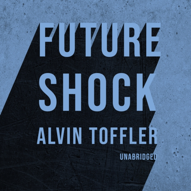 Audiokniha Future Shock Alvin Toffler