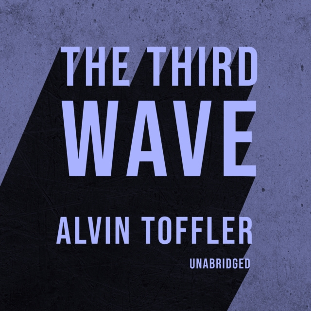 Audiokniha Third Wave Alvin Toffler
