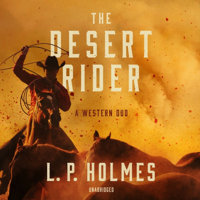 Audiokniha Desert Rider L. P. Holmes
