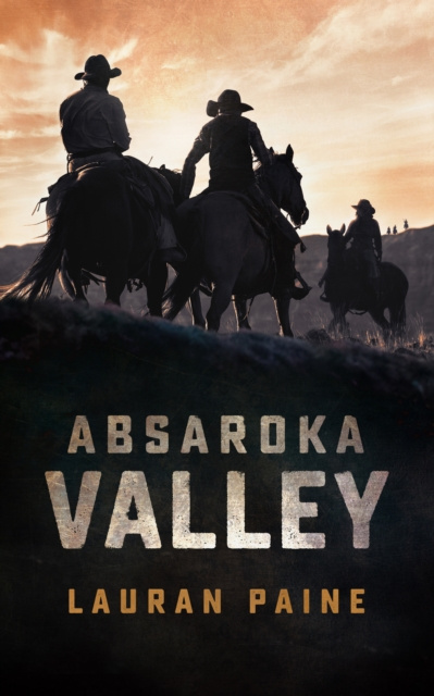 E-kniha Absaroka Valley Lauran Paine