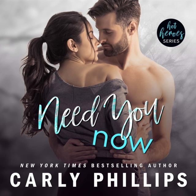 Audiobook Need You Now Carly Phillips