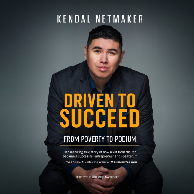Audiobook Driven to Succeed Kendal Netmaker