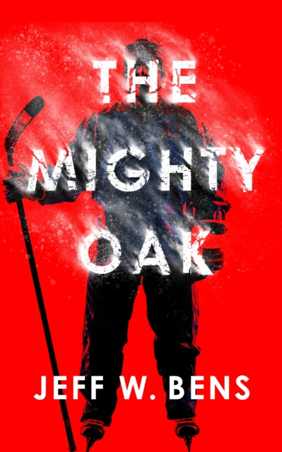 E-book Mighty Oak Jeff W. Bens