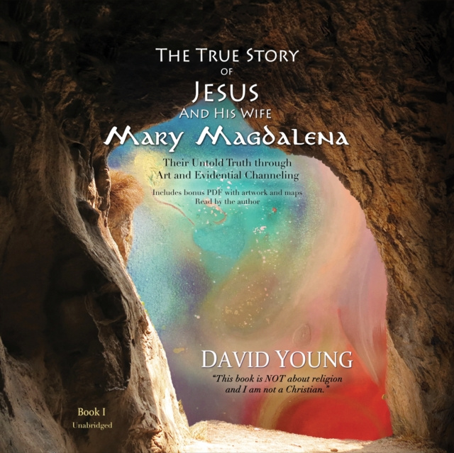 Audiokniha True Story of Jesus and His Wife Mary Magdalena David Young