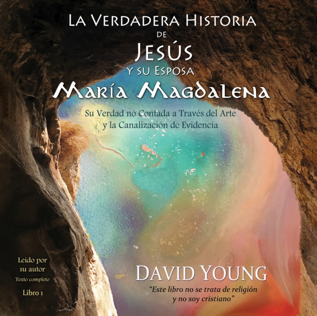 Audiobook La verdadera historia de Jesus y su esposa Maria Magdalena David Young