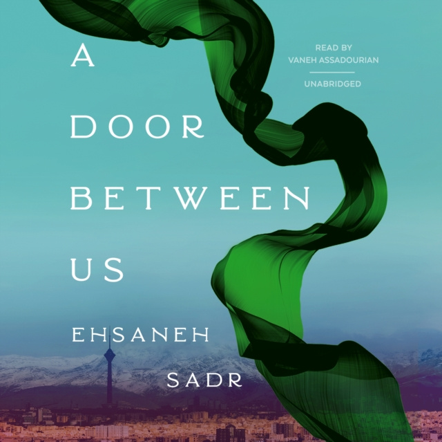 Audiobook Door between Us Ehsaneh Sadr
