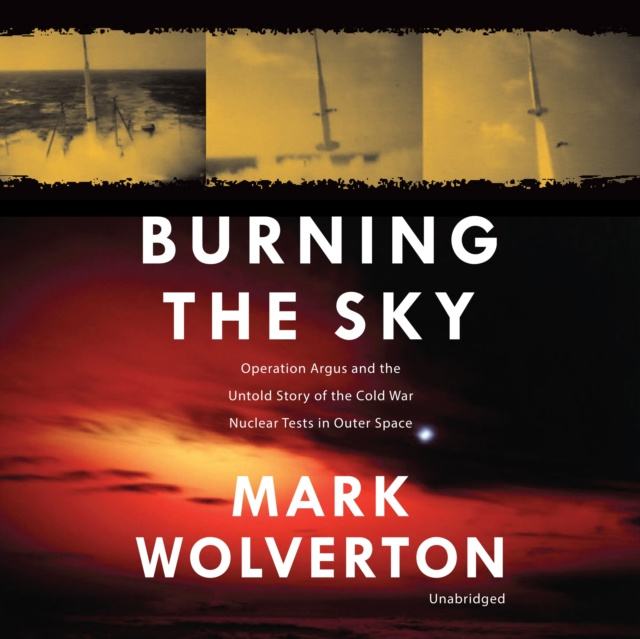 Audiokniha Burning the Sky Mark Wolverton