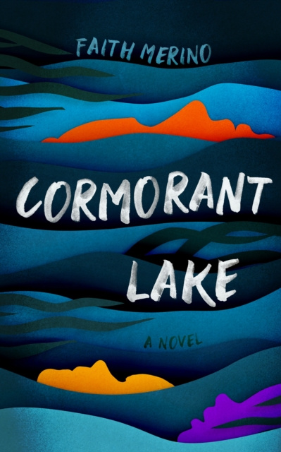 E-book Cormorant Lake Faith Merino