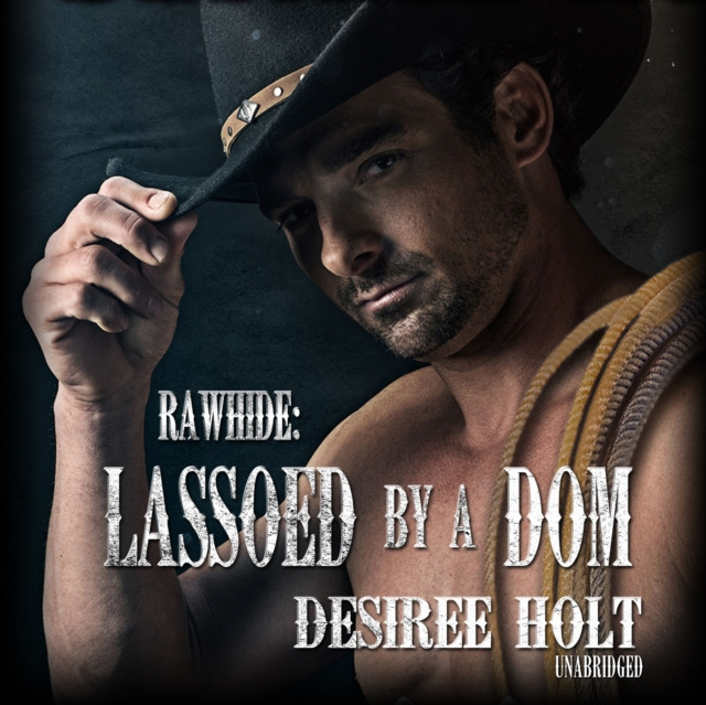 Audiokniha Lassoed by a Dom Desiree Holt