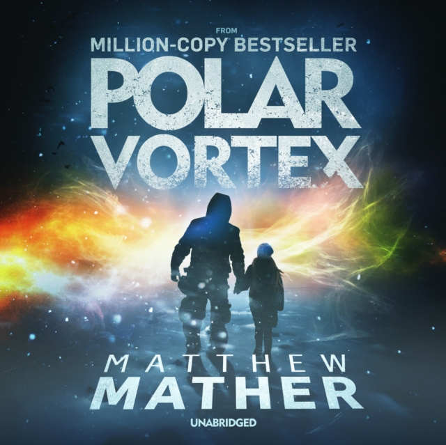 Audiobook Polar Vortex Matthew Mather