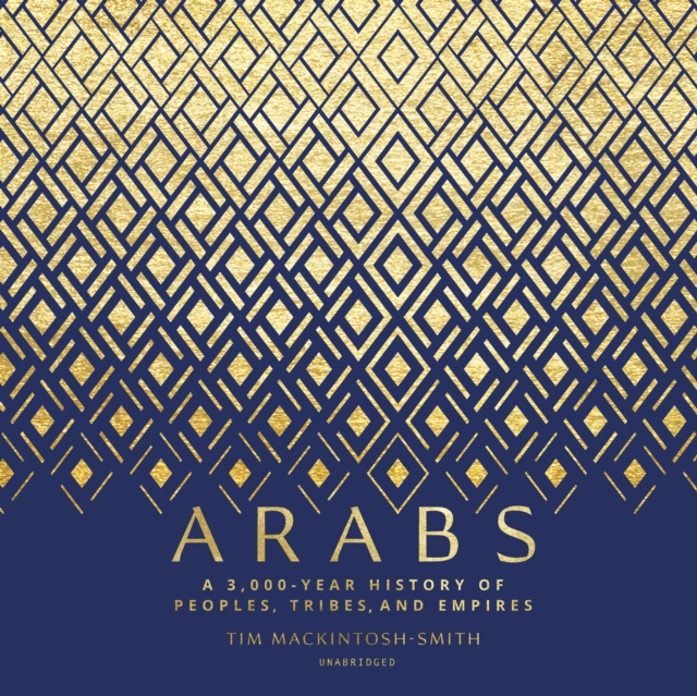 Audiolivro Arabs Tim Mackintosh-Smith