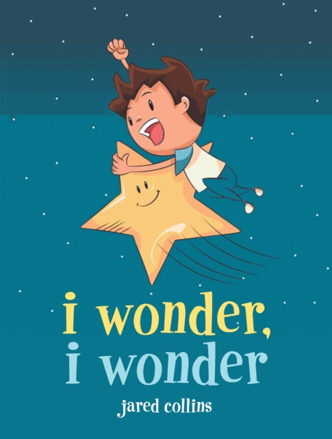 E-kniha I Wonder, I Wonder Jared Collins