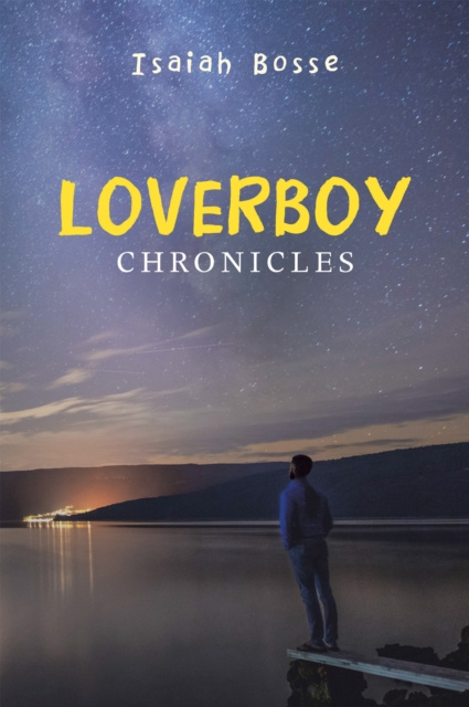 E-knjiga Loverboy Chronicles Isaiah Bosse