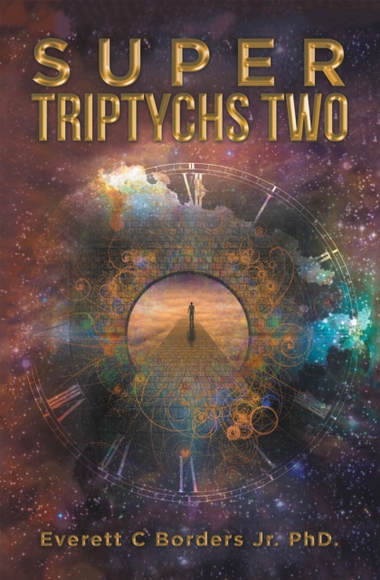 E-knjiga Super Triptychs Two Everett C. Borders Jr. PhD.